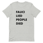 Fauci Lied People Died T-shirt