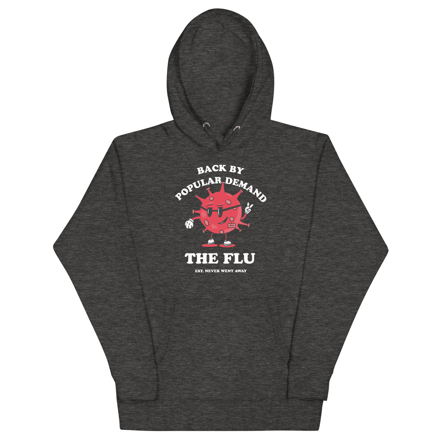 The Flu Returns Hoodie