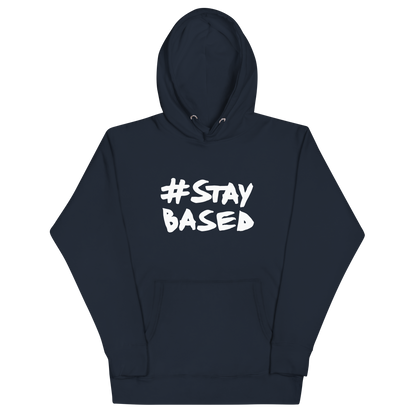 #StayBased Hoodie