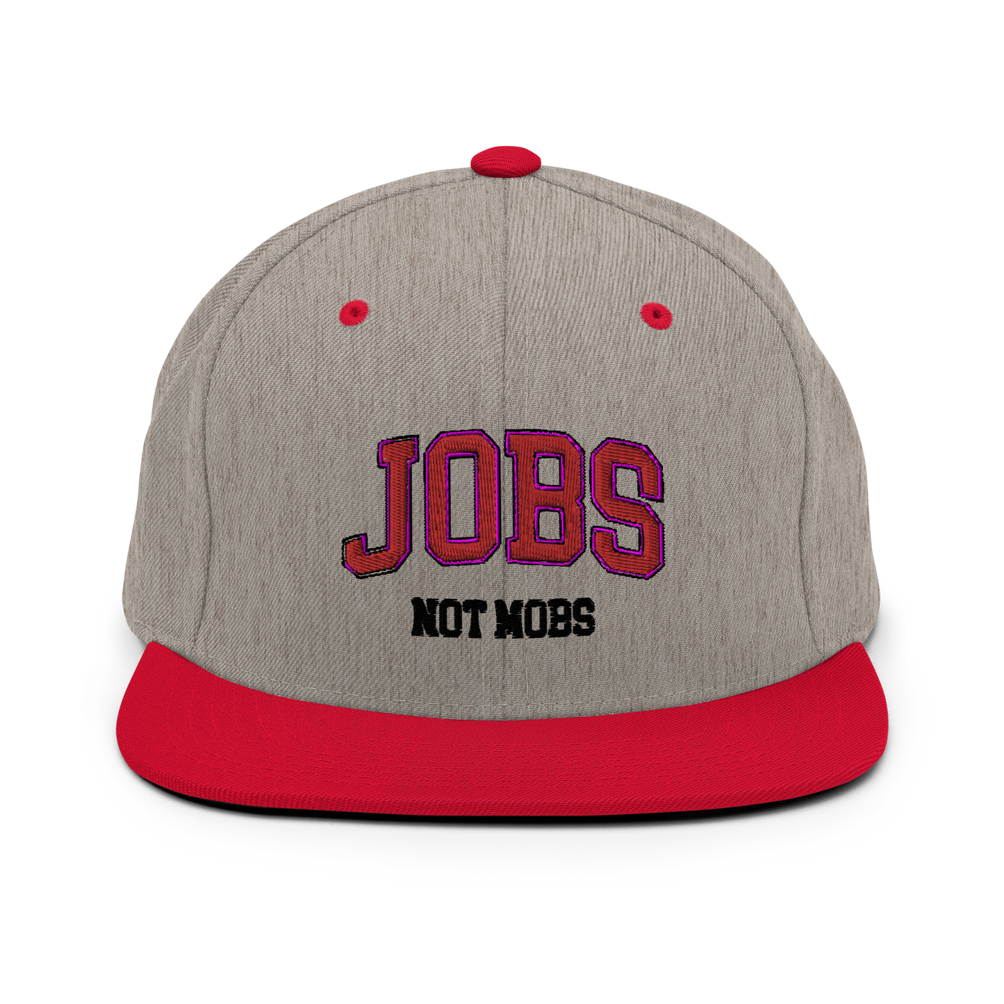 Jobs Not Mobs Snapback Hat