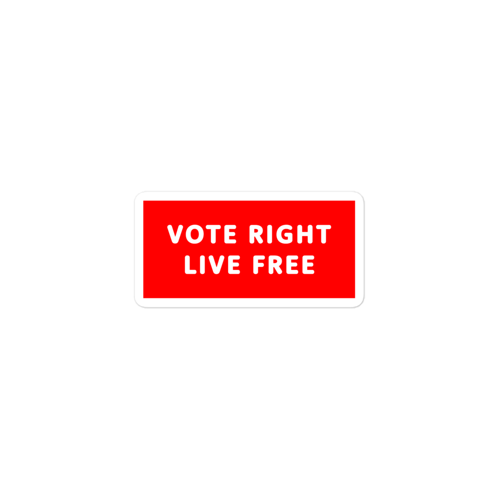 Vote Right Live Free Sticker