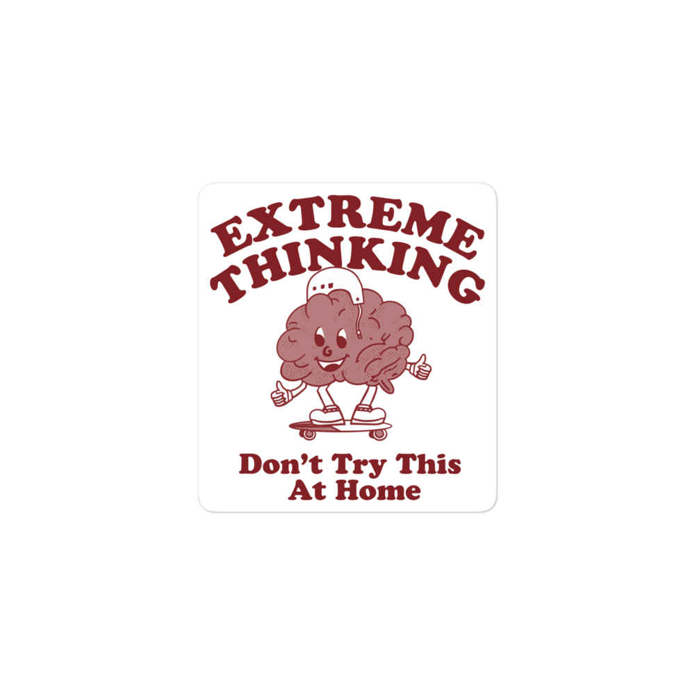 Extreme Thinking Stickers