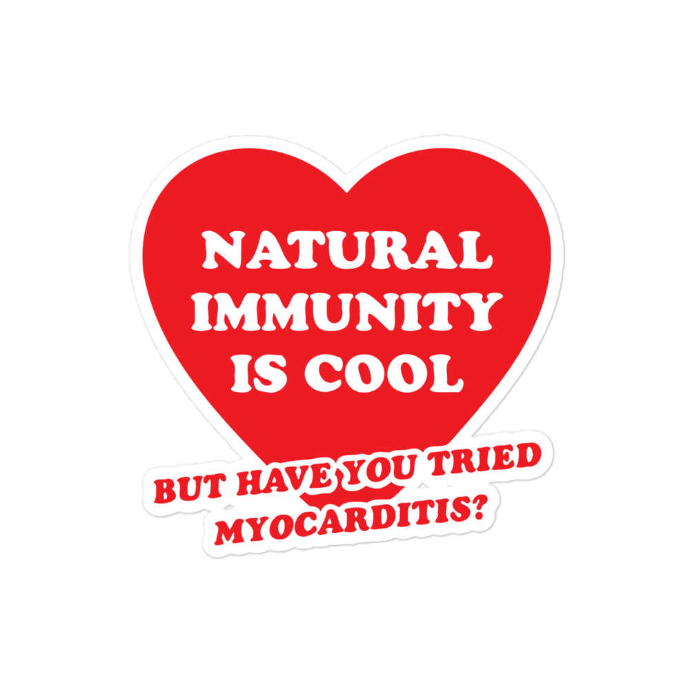 Natural Immunity Is Cool Sticker