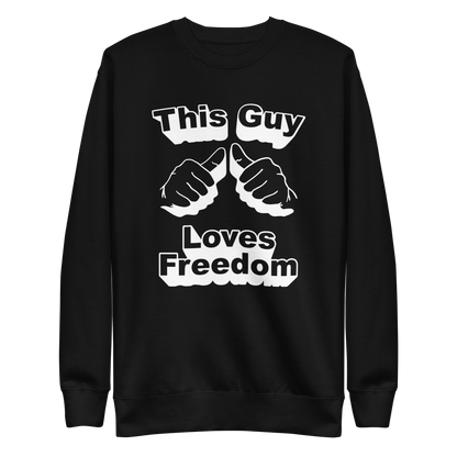 This Guys Loves Freedom Sweatshirt