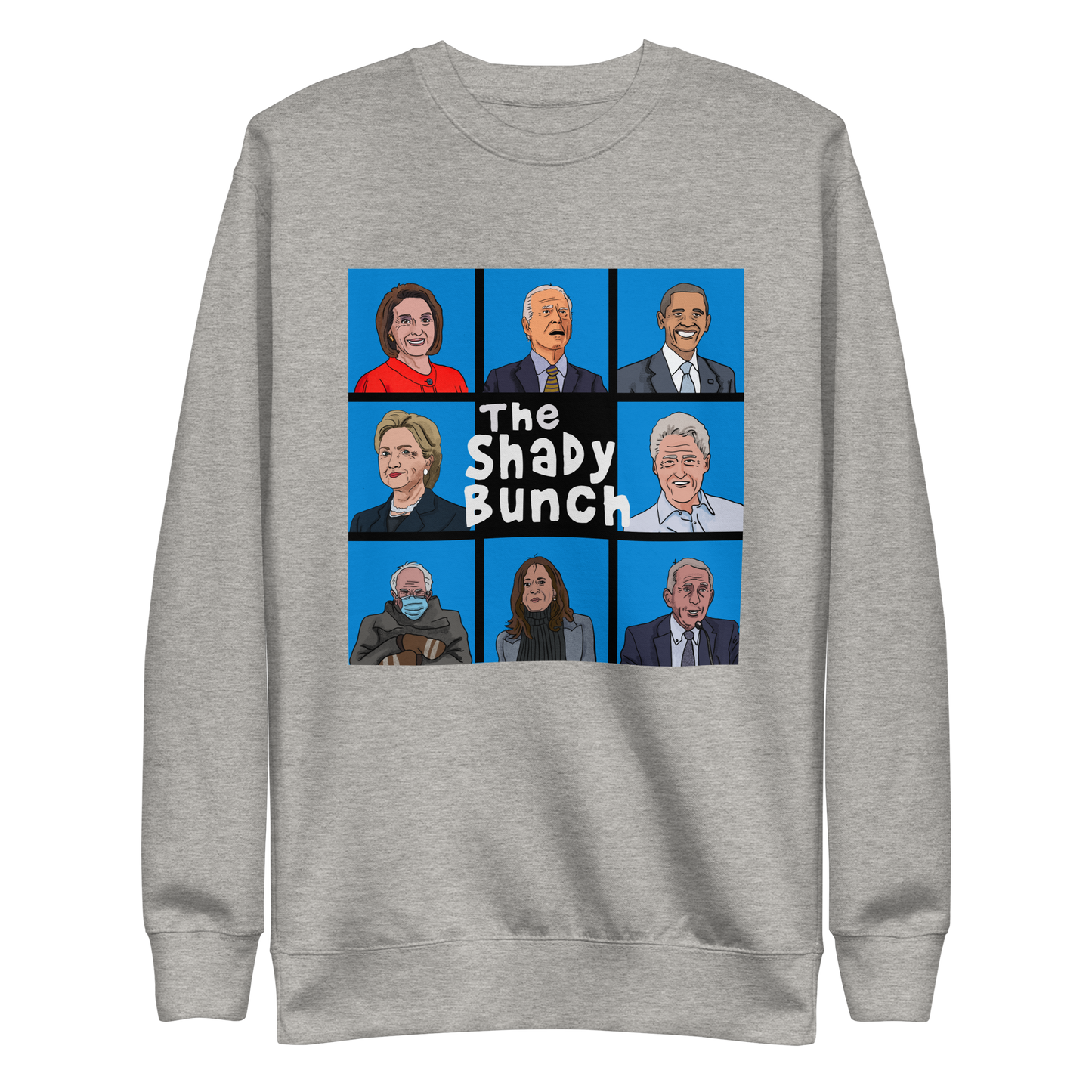 The Shady Bunch Sweatshirt
