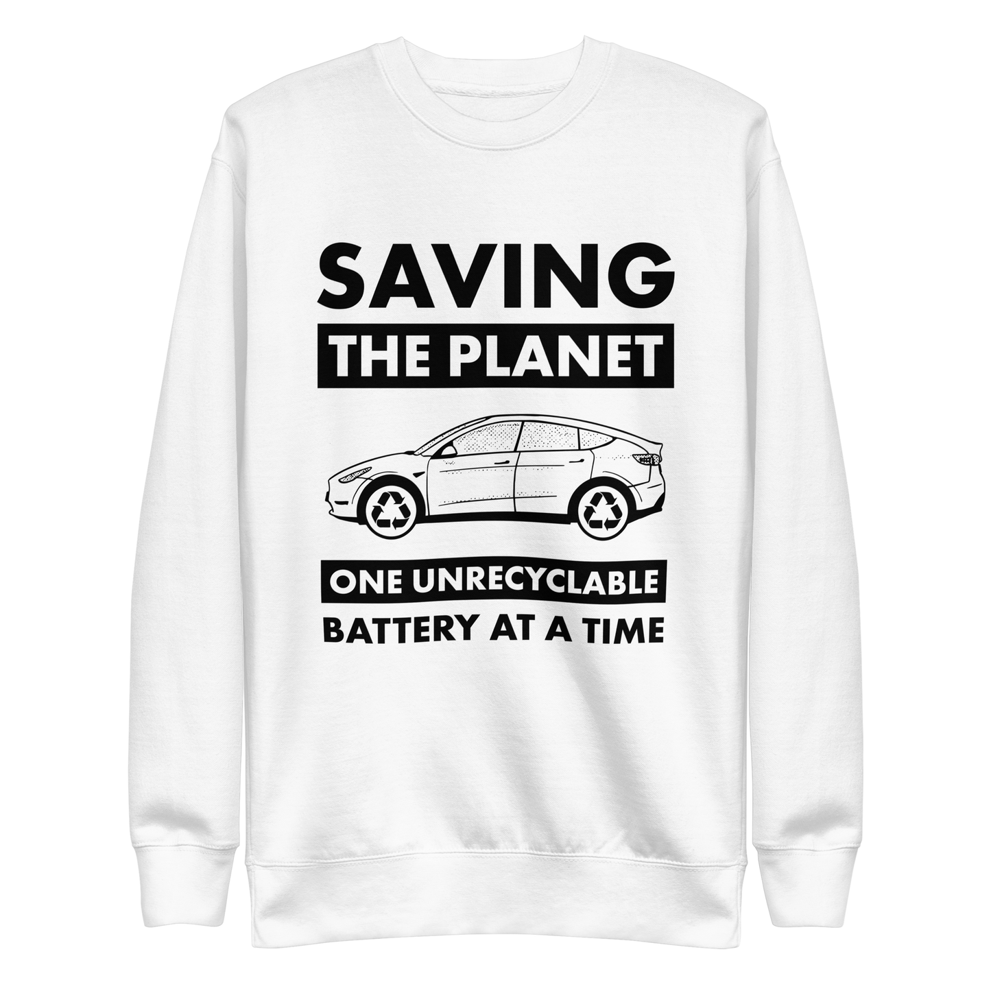 Saving The Planet Sweatshirt