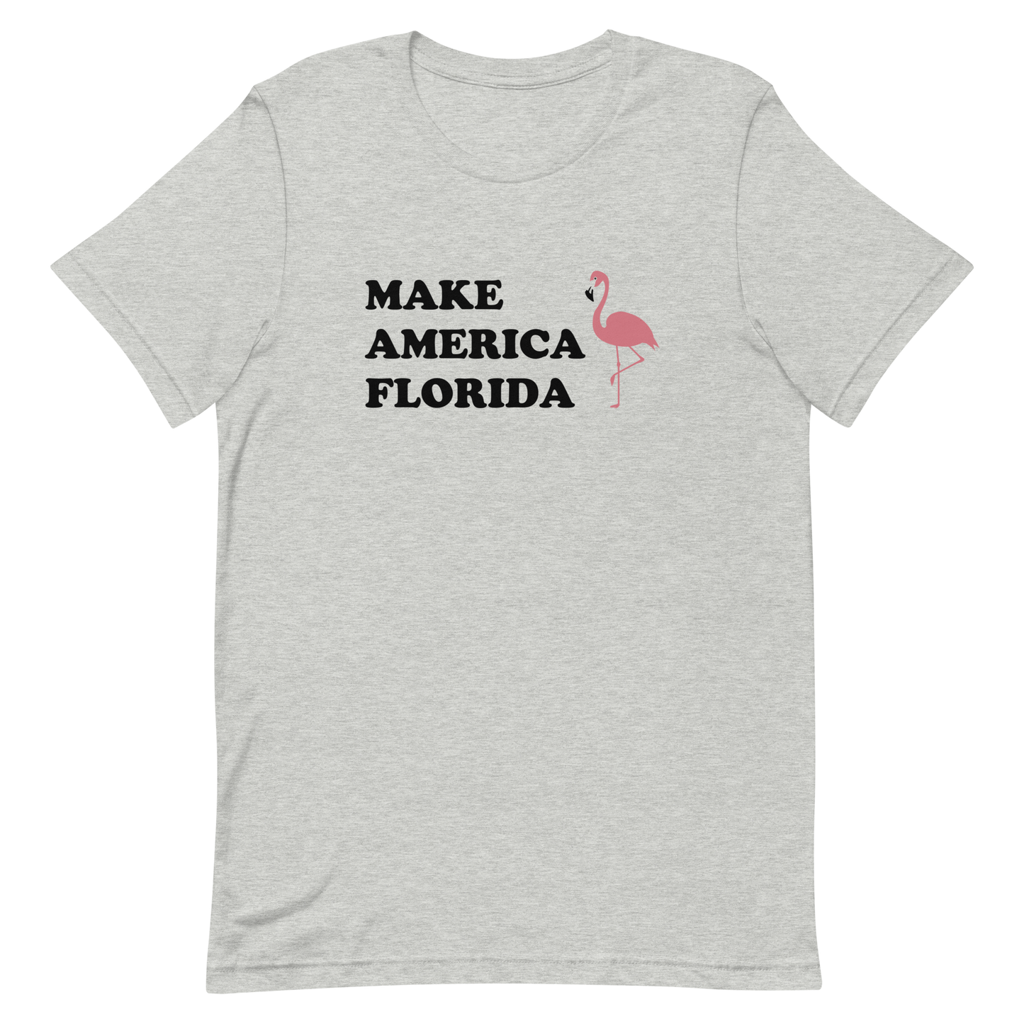 Make America Florida T-shirt