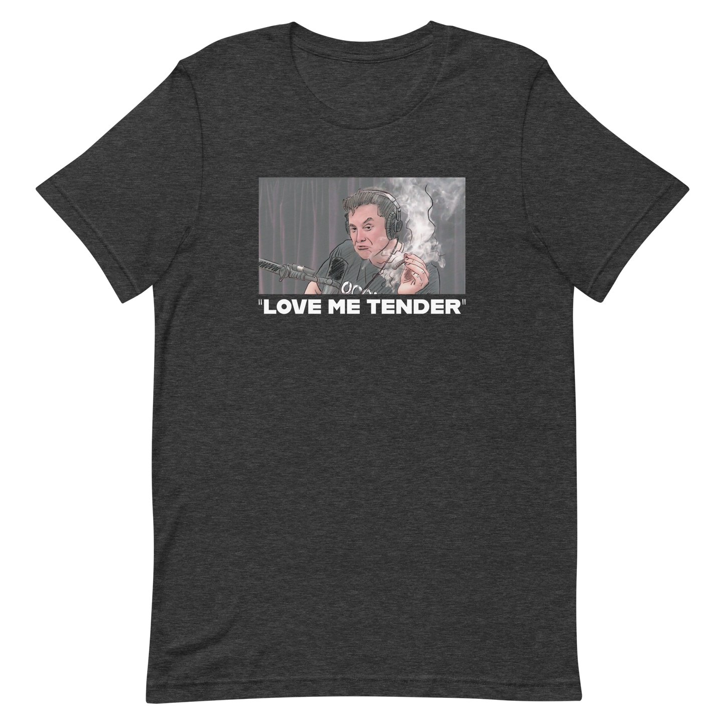 Love Me Tender T-shirt