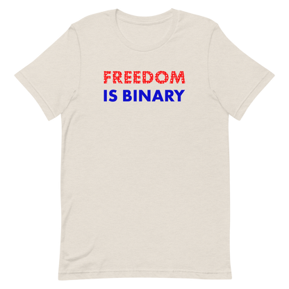 Freedom Is Binary T-shirt
