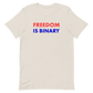 Freedom Is Binary T-shirt
