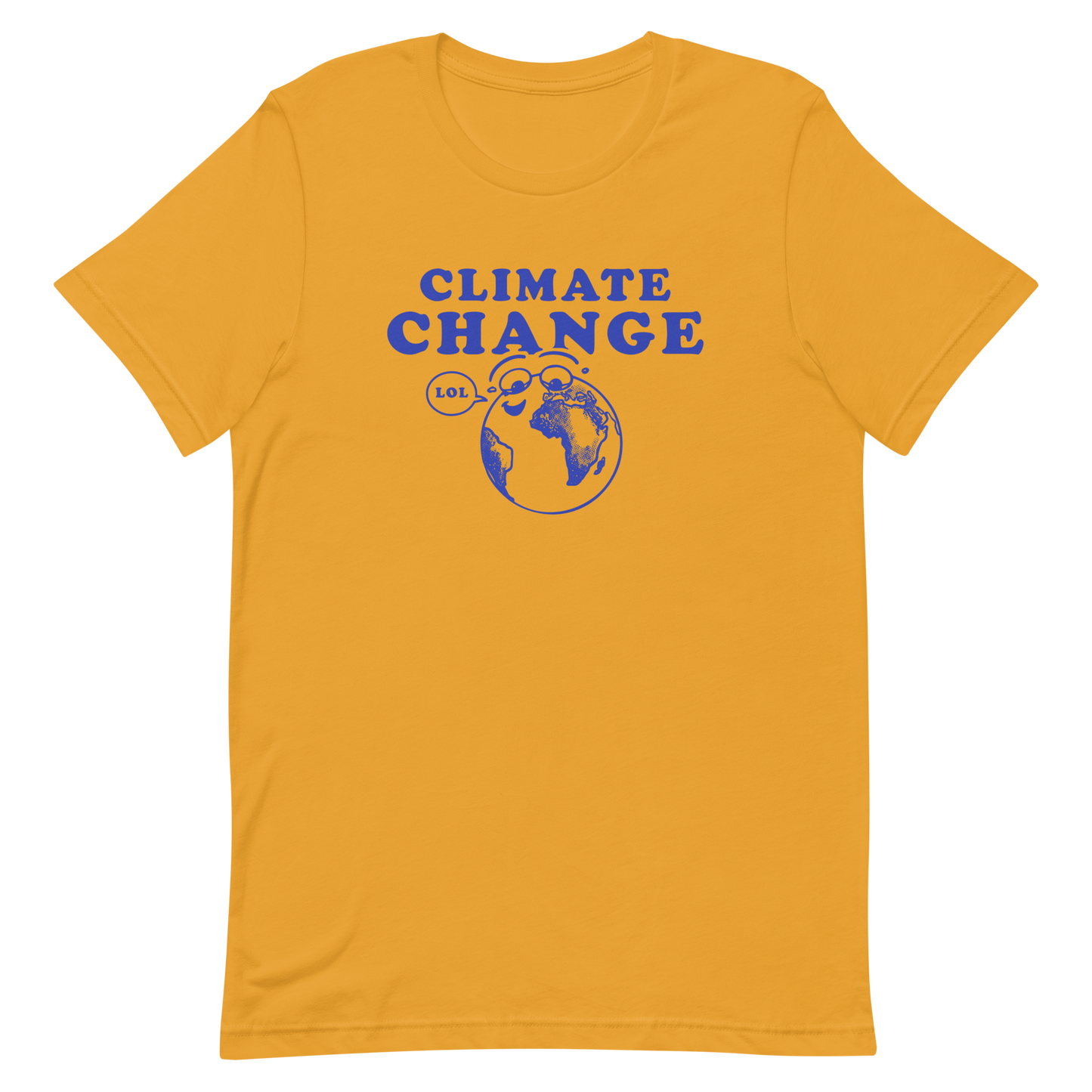 Climate Change LOL T-shirt