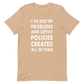 99 Problems T-shirt