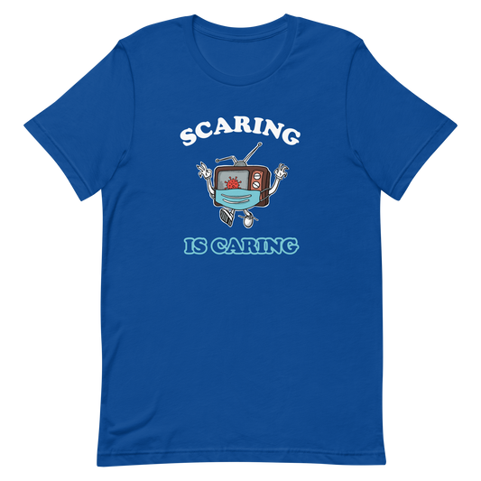Scaring is Caring T-shirt