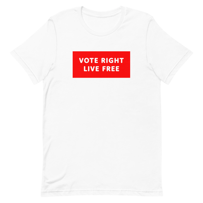 Vote Right Live Free T-shirt