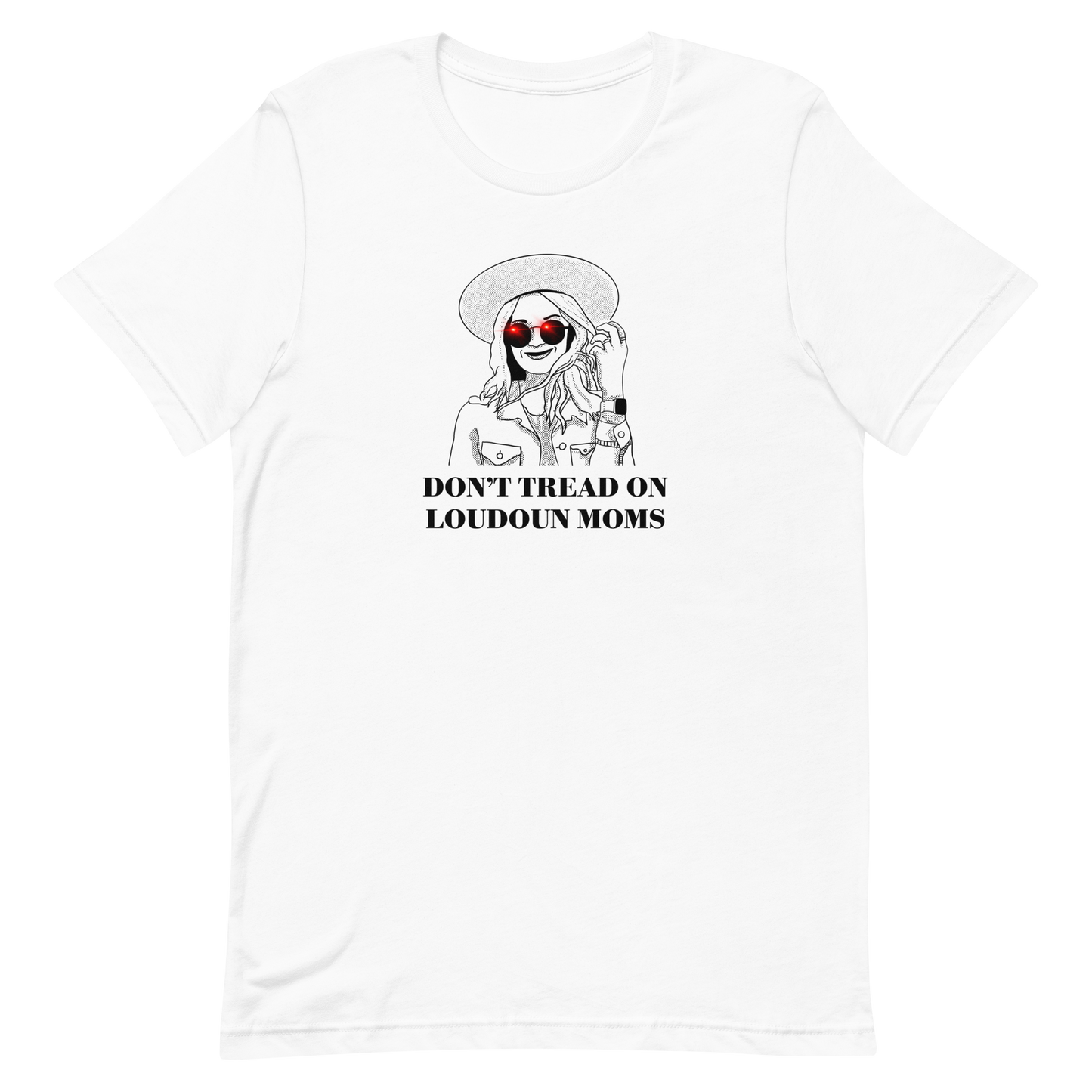 Don't Tread On Loudoun Moms T-shirt