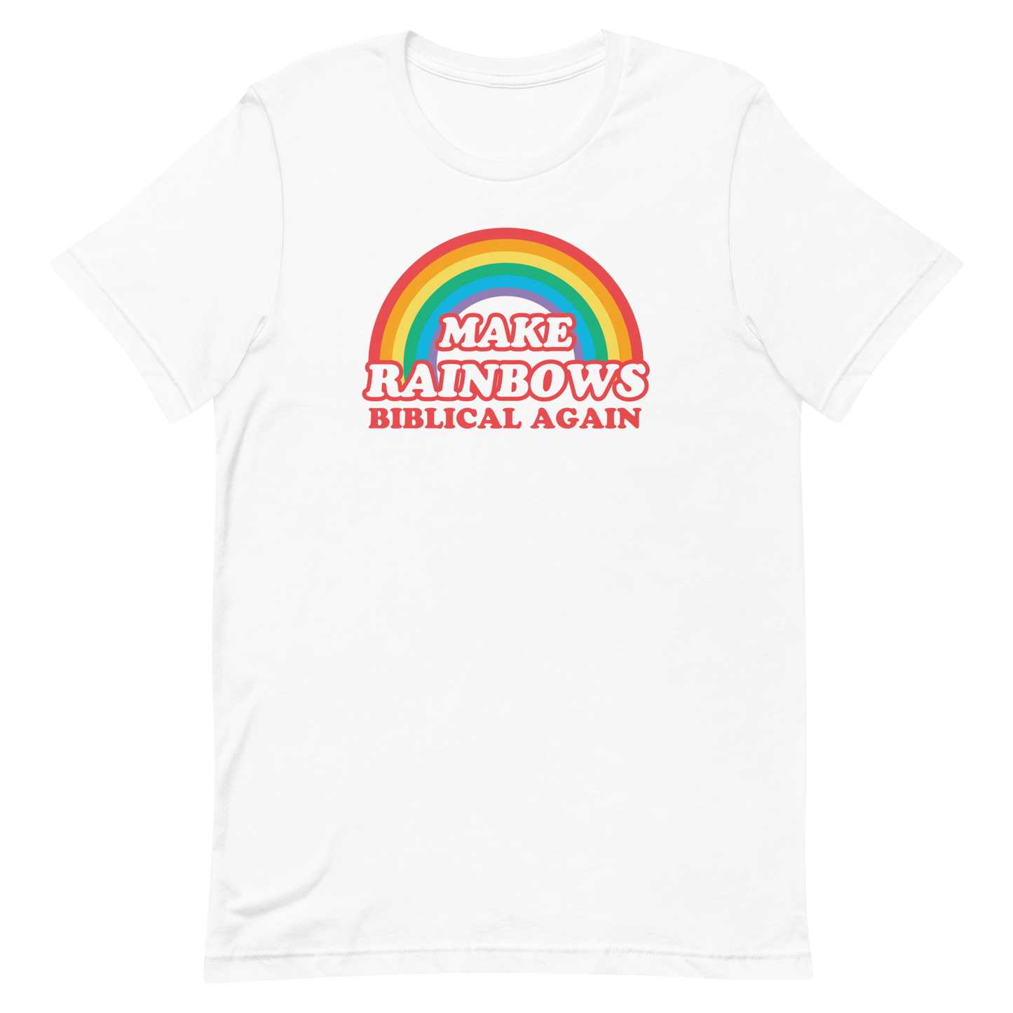Make Rainbows Biblical Again T-shirt