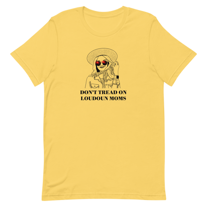 Don't Tread On Loudoun Moms T-shirt