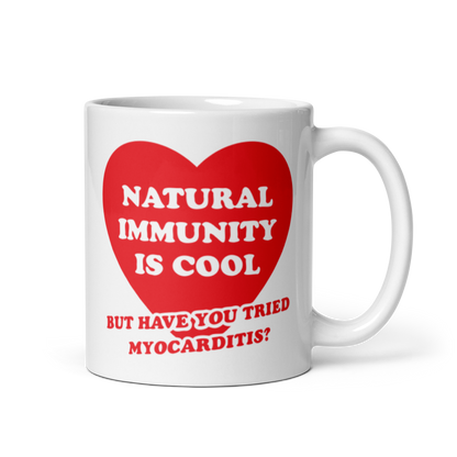 Natural Immunity Is Cool Mug